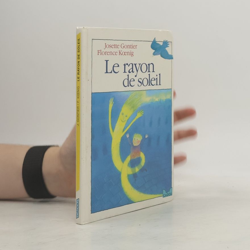 Florence Kœnig Le rayon de soleil