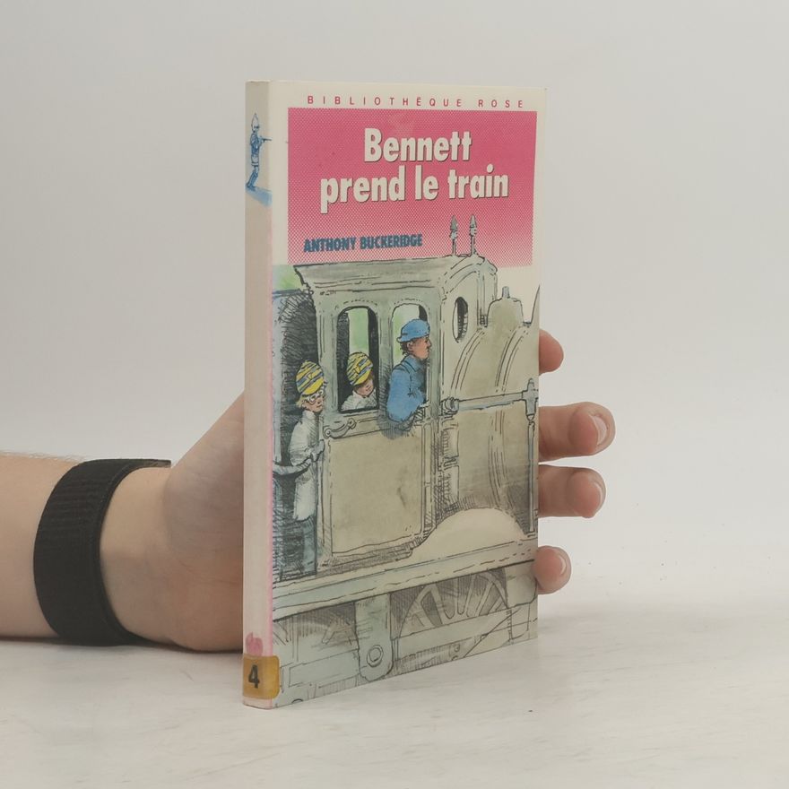 Anthony Buckeridge Bennett prend le train
