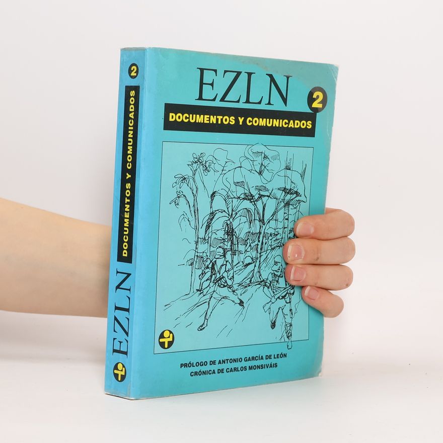 Autorenkollektiv EZLN. Documentos y comunicados 2