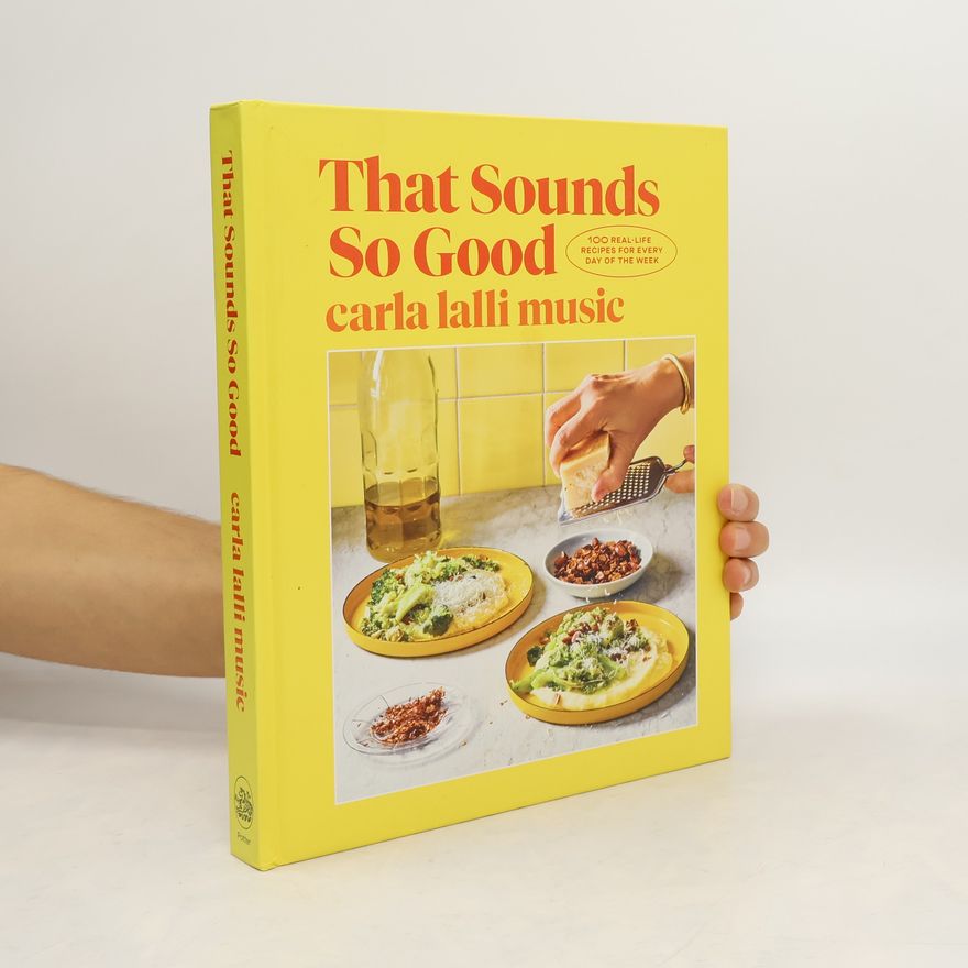 Carla Lalli Music That Sounds So Good