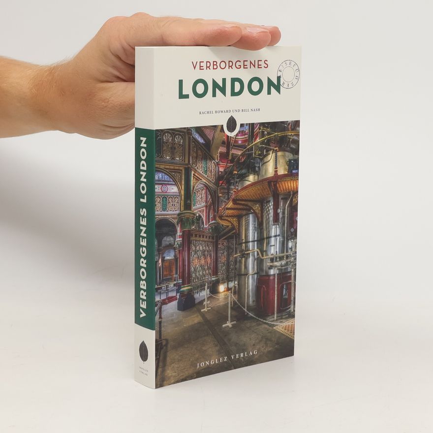 Rachel Howard Verborgenes London