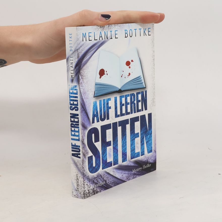 Melanie Bottke Auf leeren Seiten