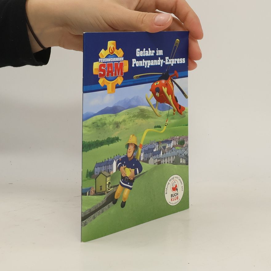 Autorenkollektiv Feuerwehrmann Sam. Gefahr im Pontypandy-Express