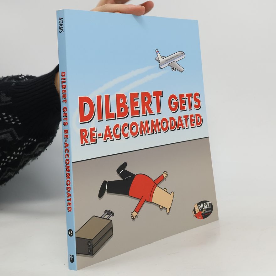 Scott Adams Dilbert Gets Re-accommodated