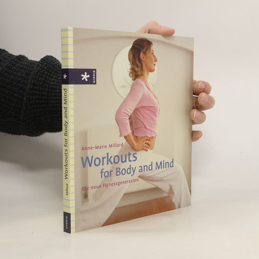 Anne Marie Millard Workouts for body and mind