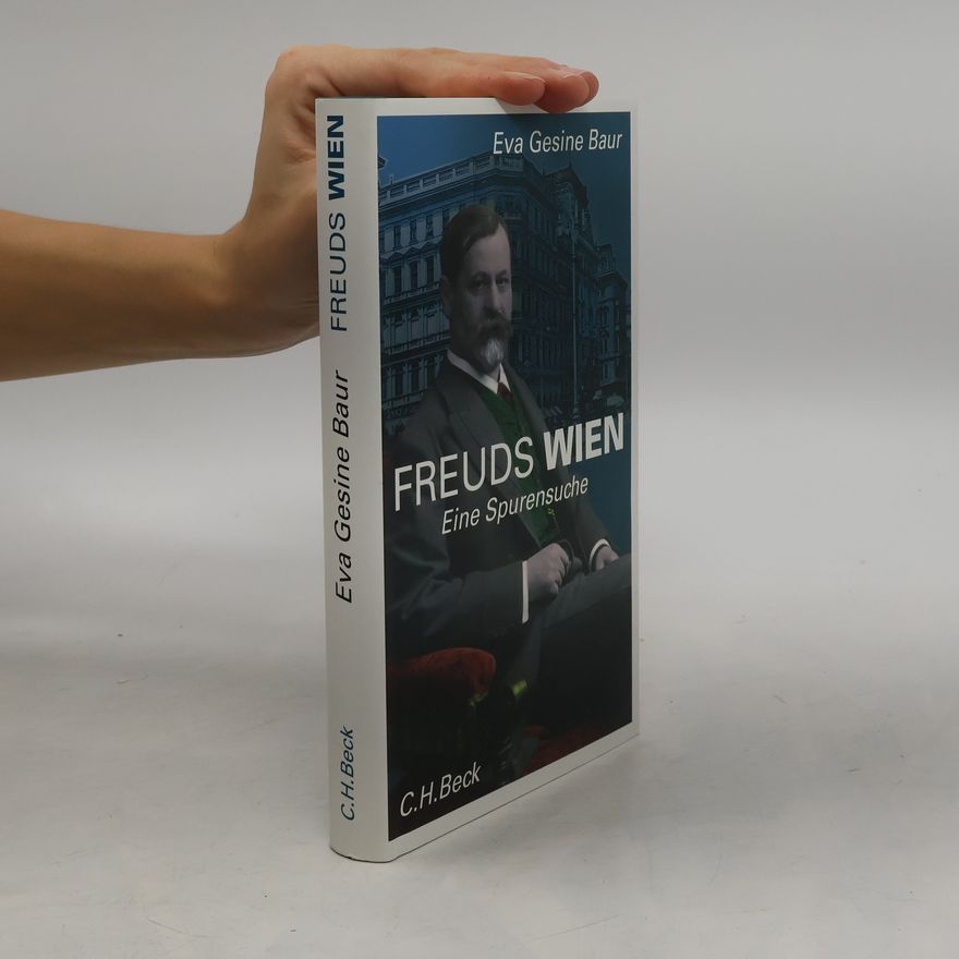 Eva Gesine Baur Freuds Wien