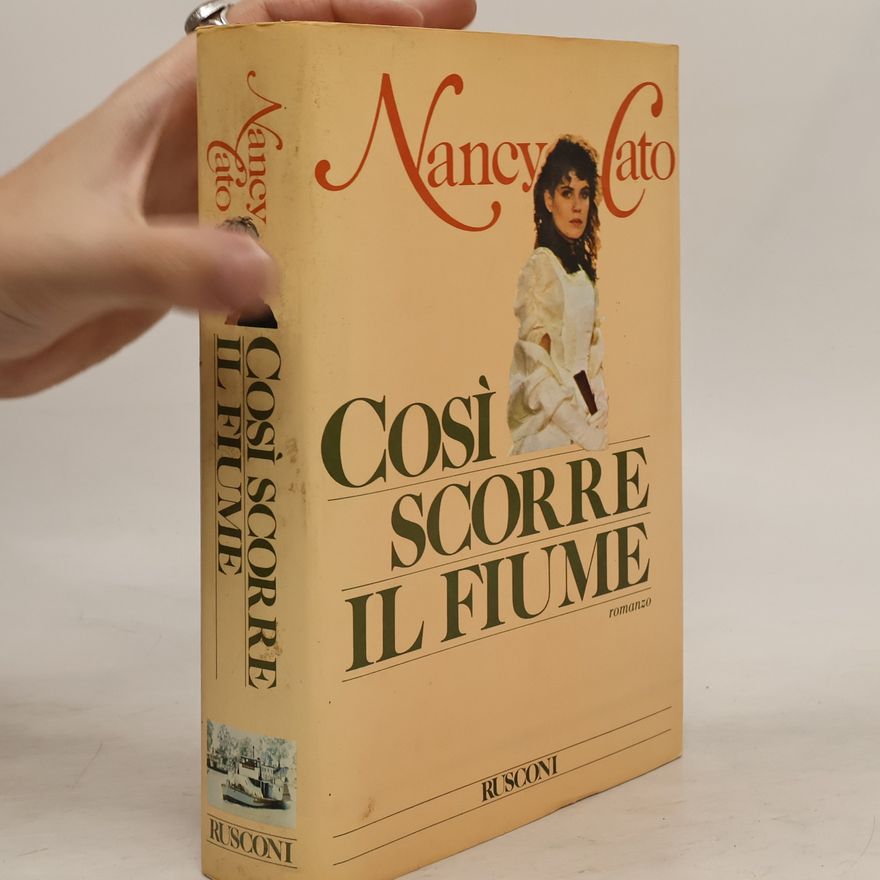 Nancy Cato Così scorre il fiume
