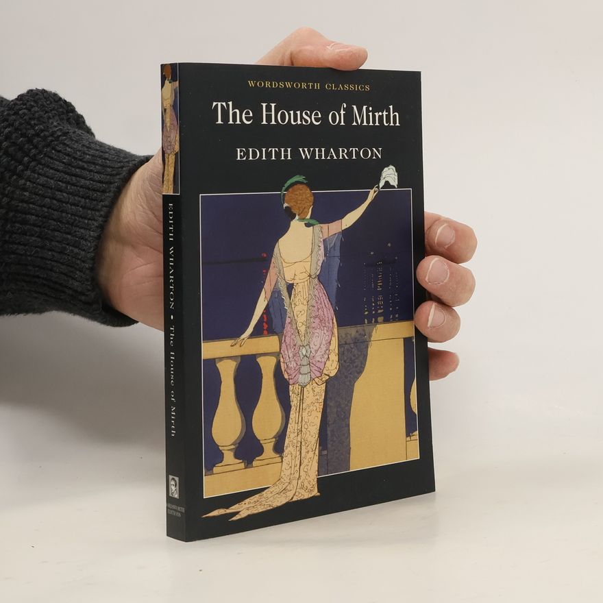 Edith Wharton The House of Mirth