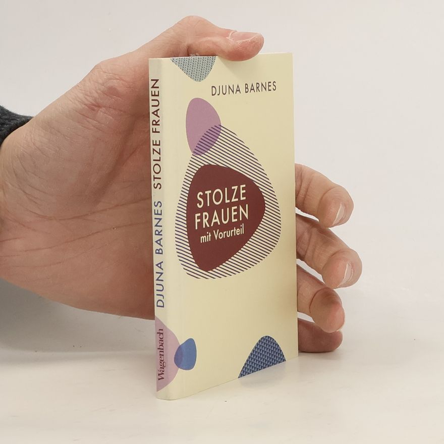 Djuna Barnes Stolze Frauen mit Vorurteil