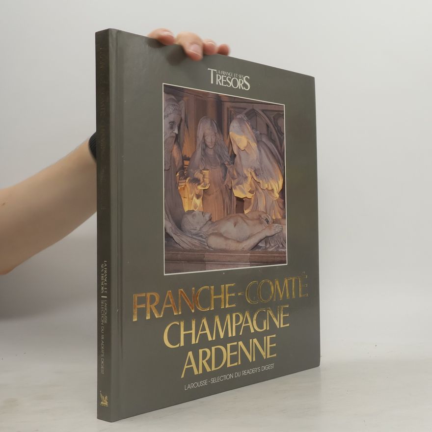 André Besson Franche-Comté, Champagne, Ardenne