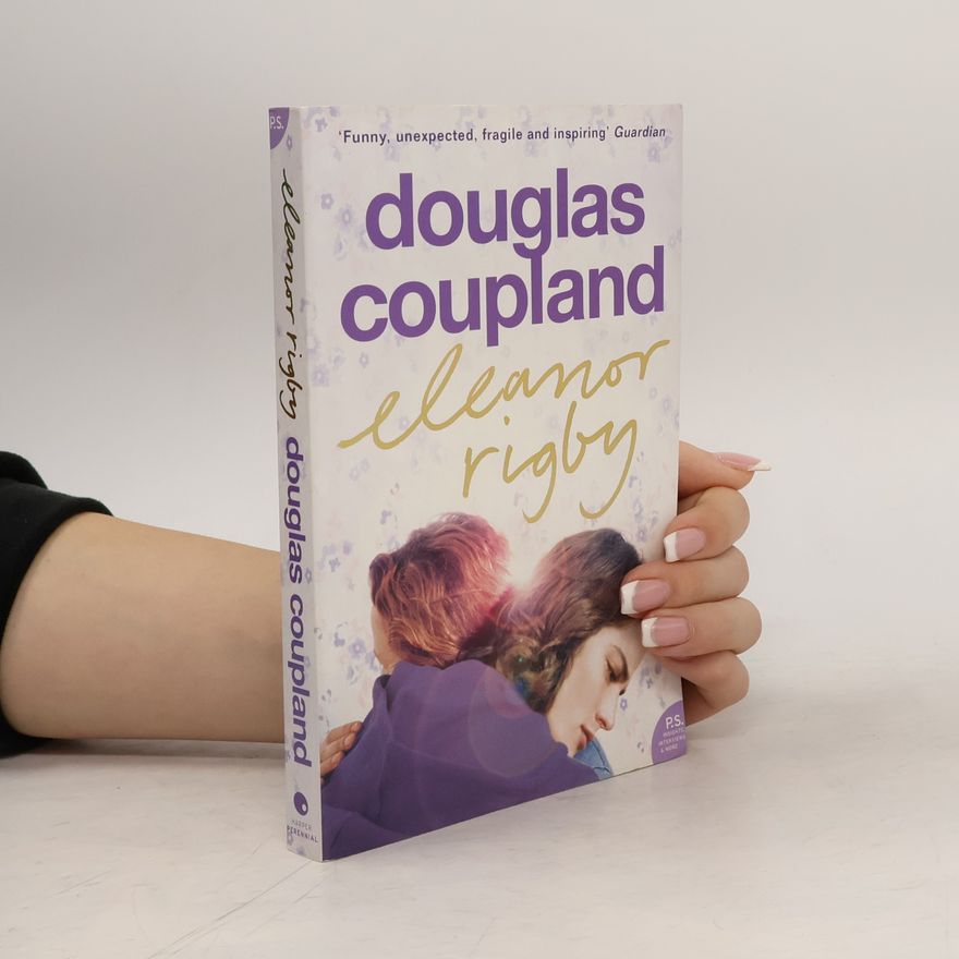 Douglas Coupland Eleanor Rigby