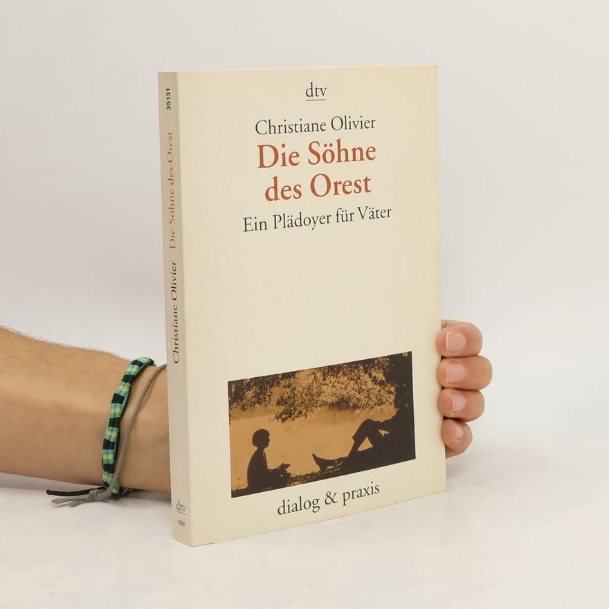 Christiane Olivier Die Söhne des Orest
