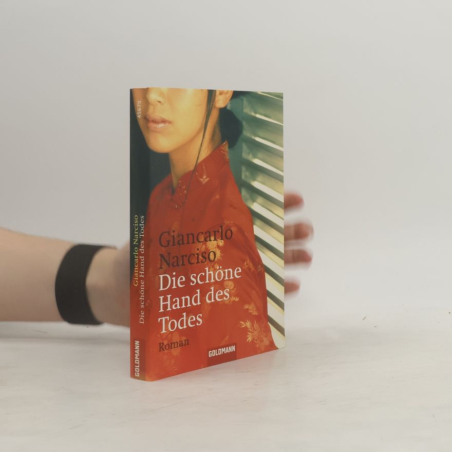 Giancarlo Narciso Die schöne Hand des Todes