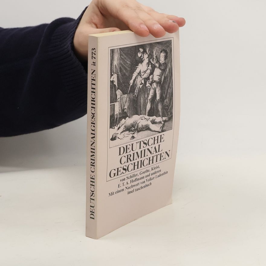 Kleist Insel Taschenbuch - 773: Deutsche Criminalgeschichten