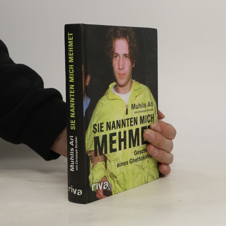 Mehmet Sie nannten mich Mehmet