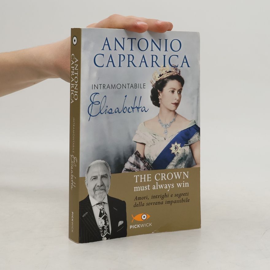 Antonio Caprarica Intramontabile Elisabetta