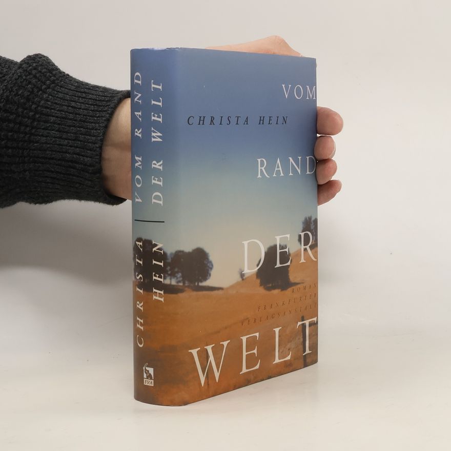 Christa Hein Vom Rand der Welt