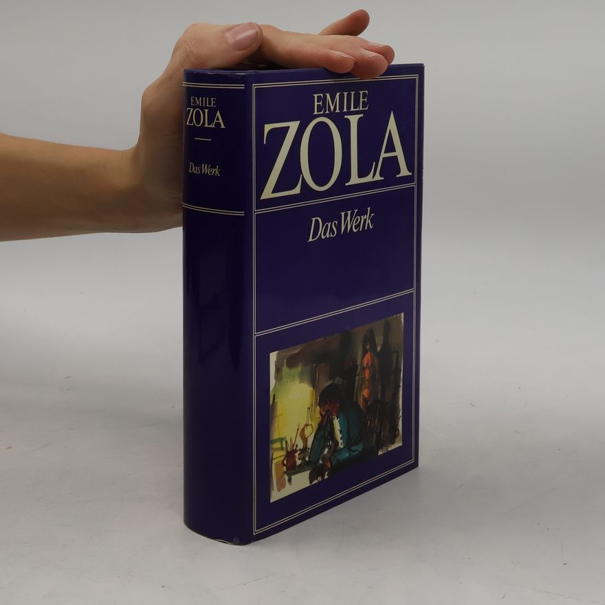 Émile Zola Das Werk