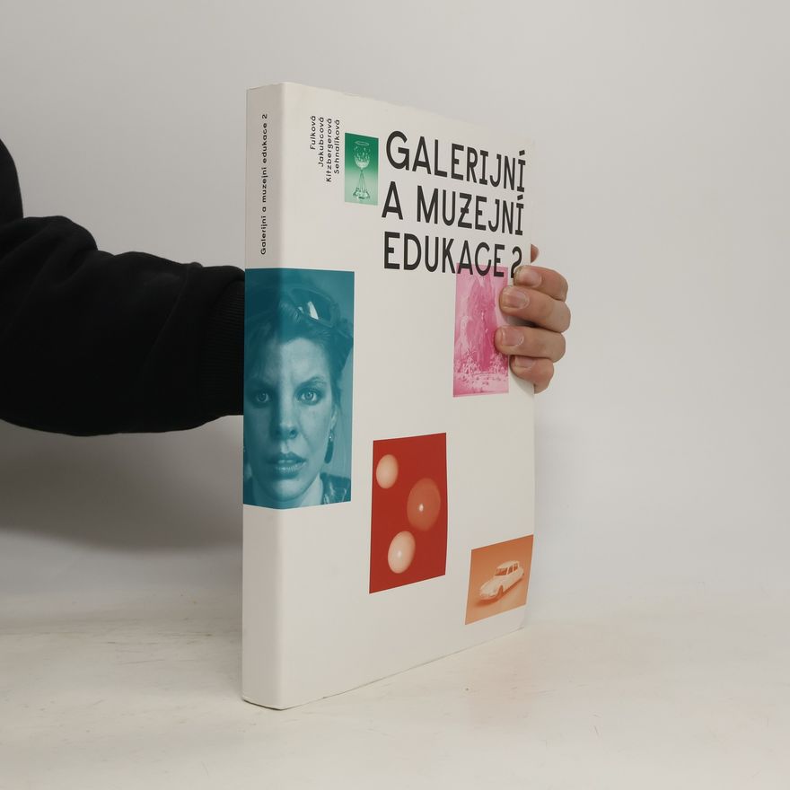 Marie Fulková Galerijní a muzejní edukace 2