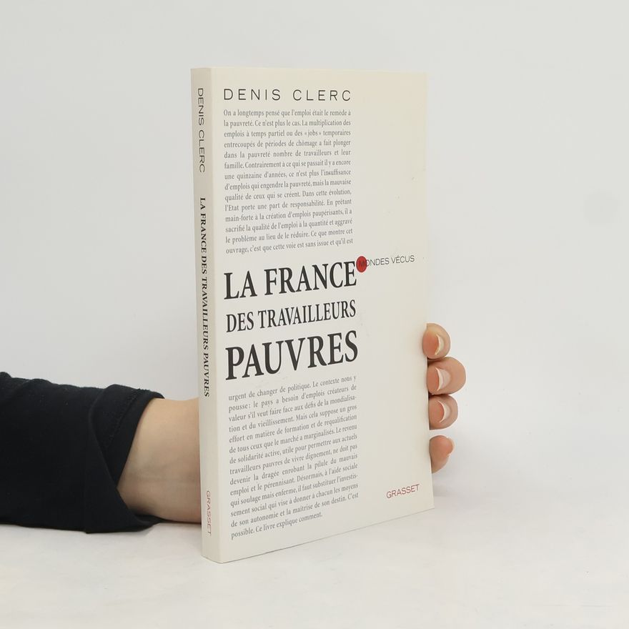 Denis Clerc La France des travailleurs pauvres