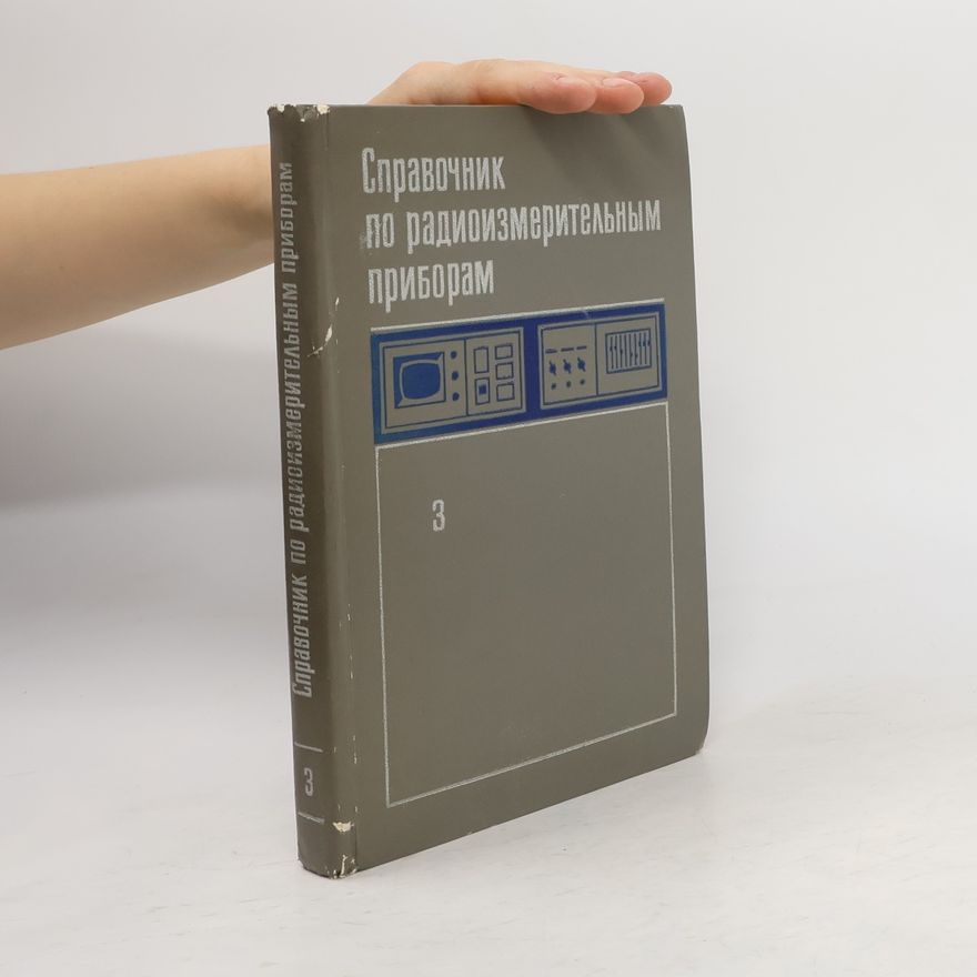 Kolektiv autorů Справочник по радиоизмерительным приборам 3