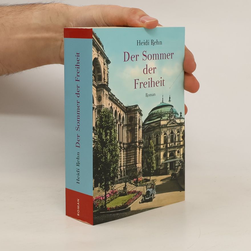 Heidi Rehn Der Sommer der Freiheit