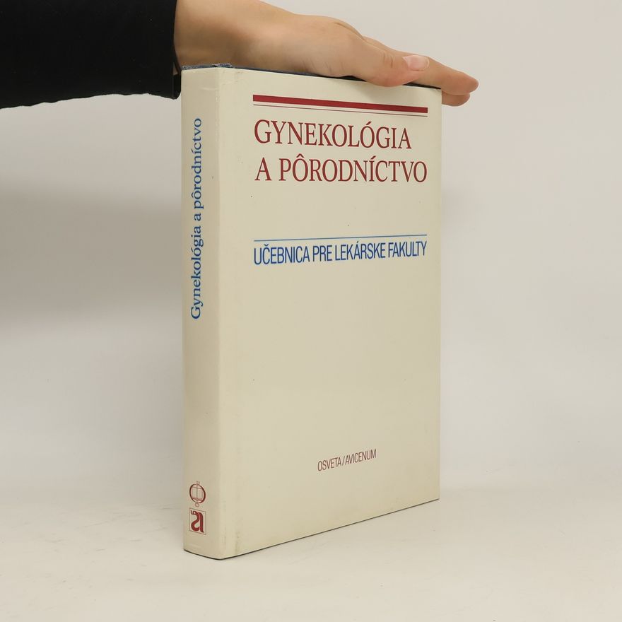 AA.VV. Gynekológia a pôrodníctvo. Učebnica pre lekárske fakulty