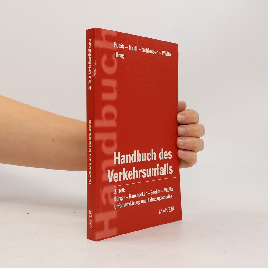 Kolektív autorov Handbuch des Verkehrsunfalls. 2. Teil