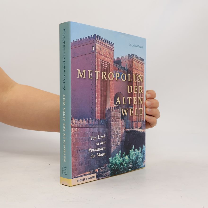 John Julius Norwich Metropolen der alten Welt