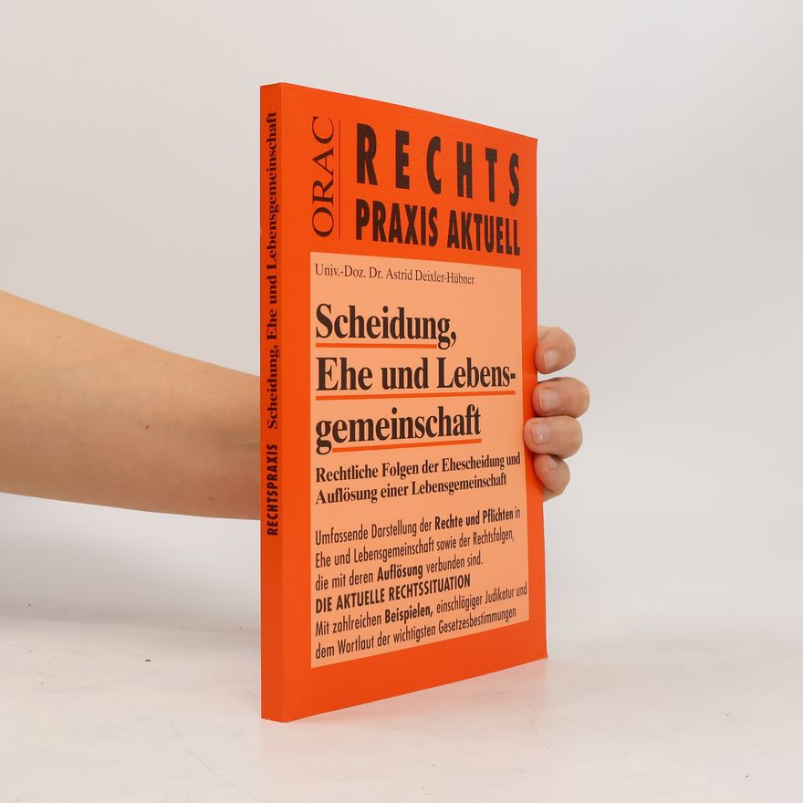 Astrid Deixler-Hübner Scheidung, Ehe und Lebensgemeinschaft