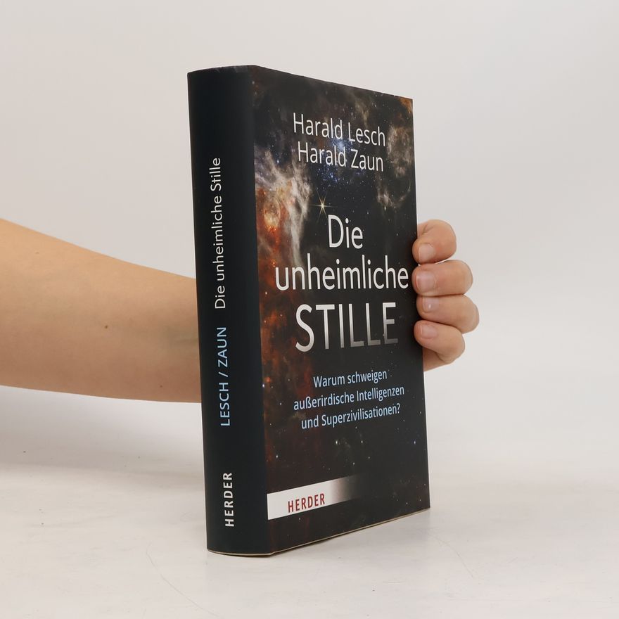 Harald Lesch Die unheimliche Stille