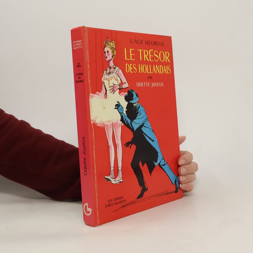 Odette Joyeux Le trésor des Hollandais