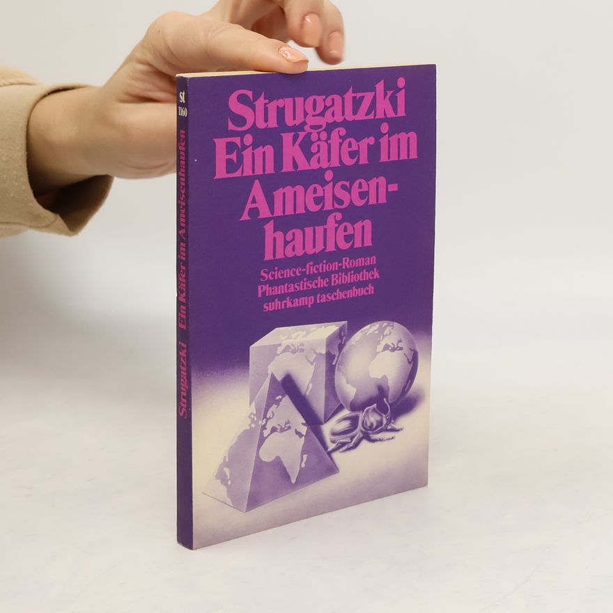 Arkady Strugatsky Ein Käfer im Ameisenhaufen