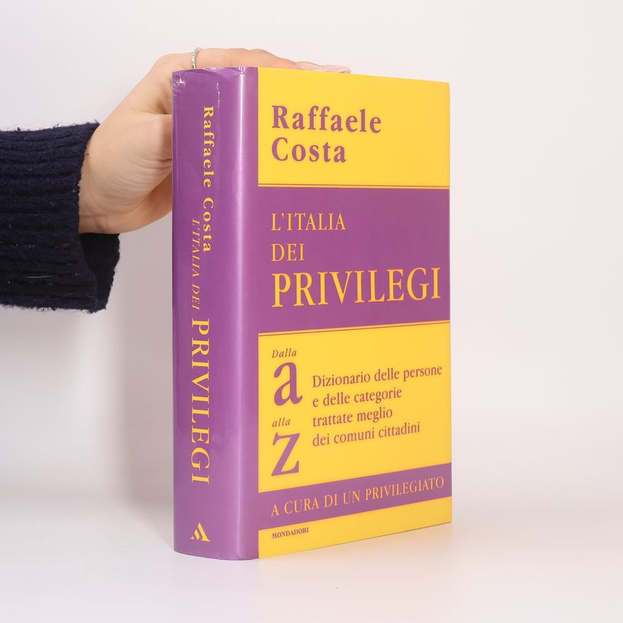 Un Privilegiato L'Italia dei privilegi