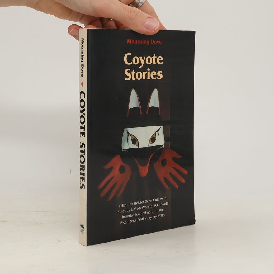 Mourning Dove Bison Book: Coyote Stories