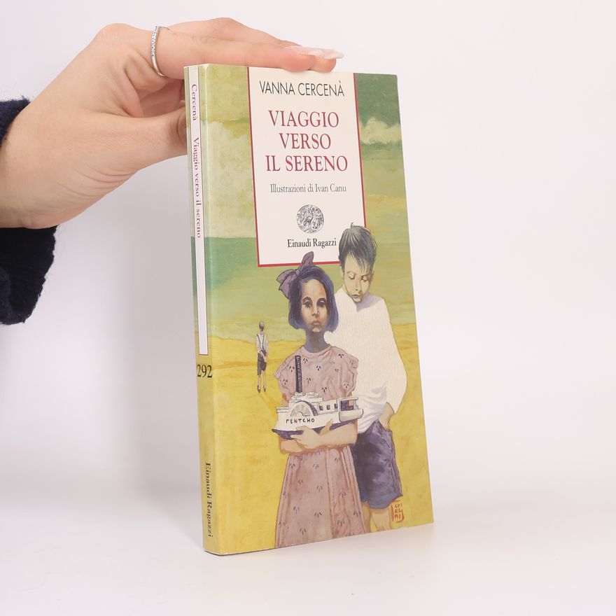 Vanna Cercenà Einaudi Ragazzi - 292: Viaggio verso il sereno