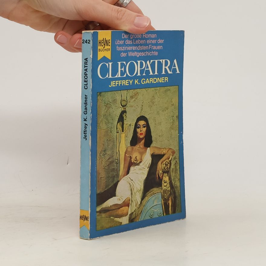 Jeffrey K. Gardner Cleopatra