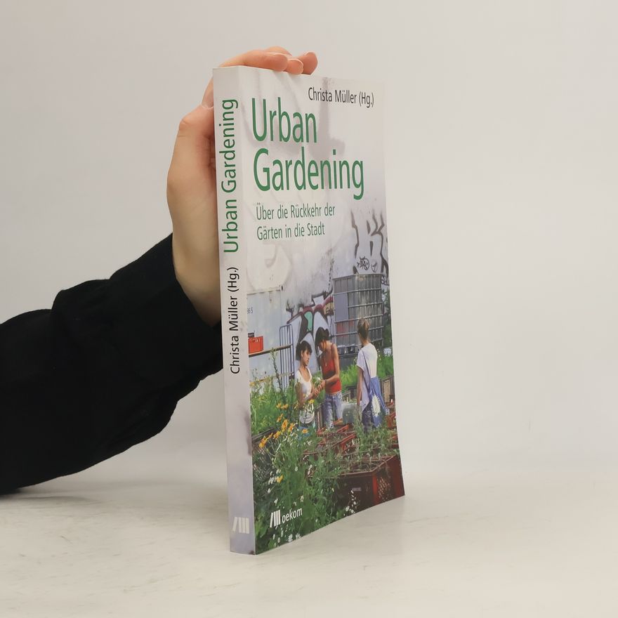 Christa Müller Urban Gardening
