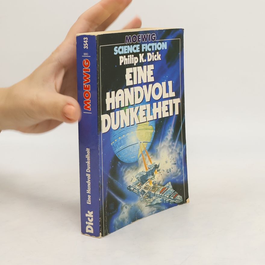 Philip K. Dick Eine Handvoll Dunkelheit