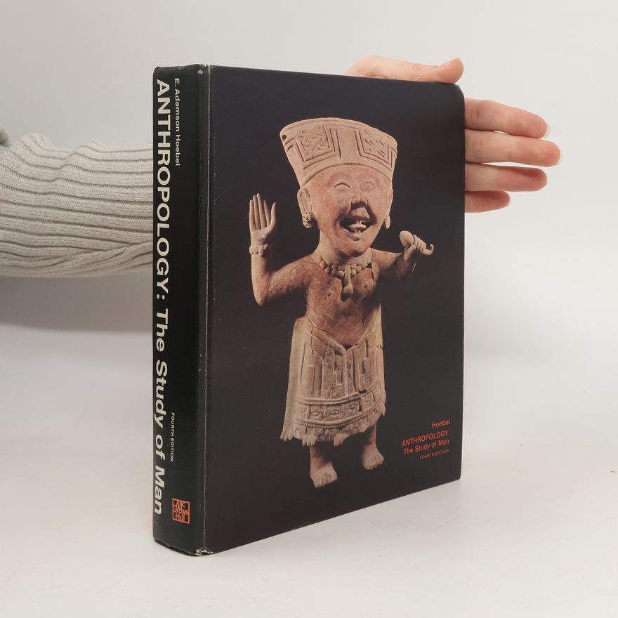 Edward Adamson Hoebel Anthropology
