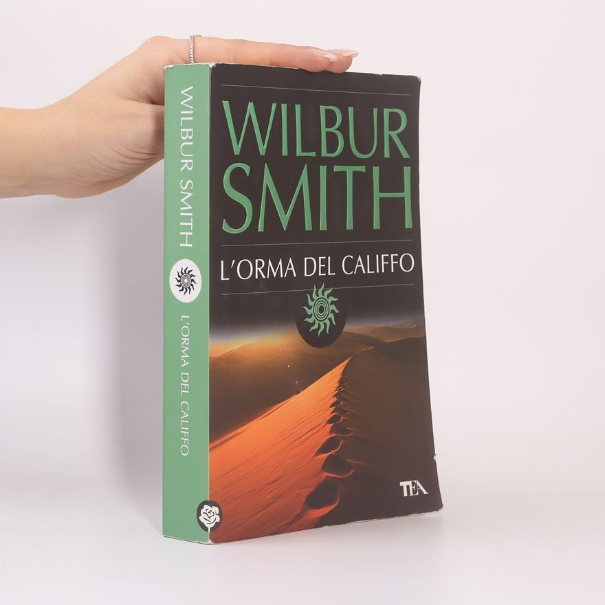 Wilbur A. Smith L'orma del califfo