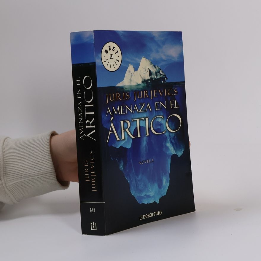 Juris Jurjevics Amenaza en el Ártico