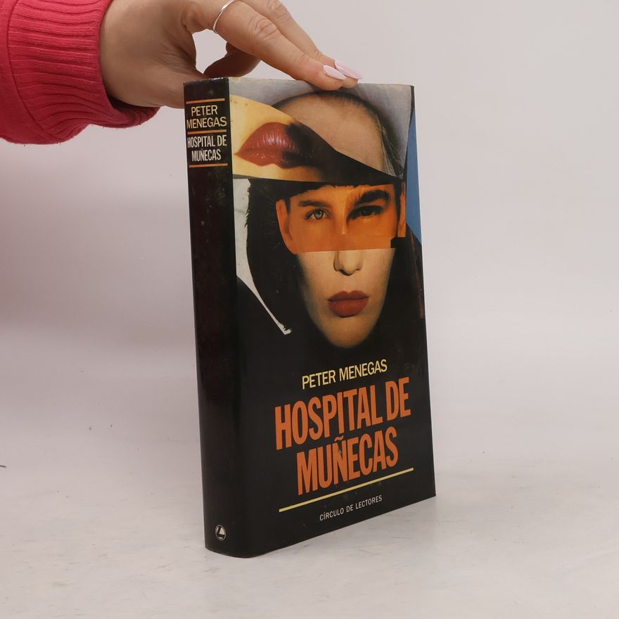 Peter Menegas Hospital de muñecas