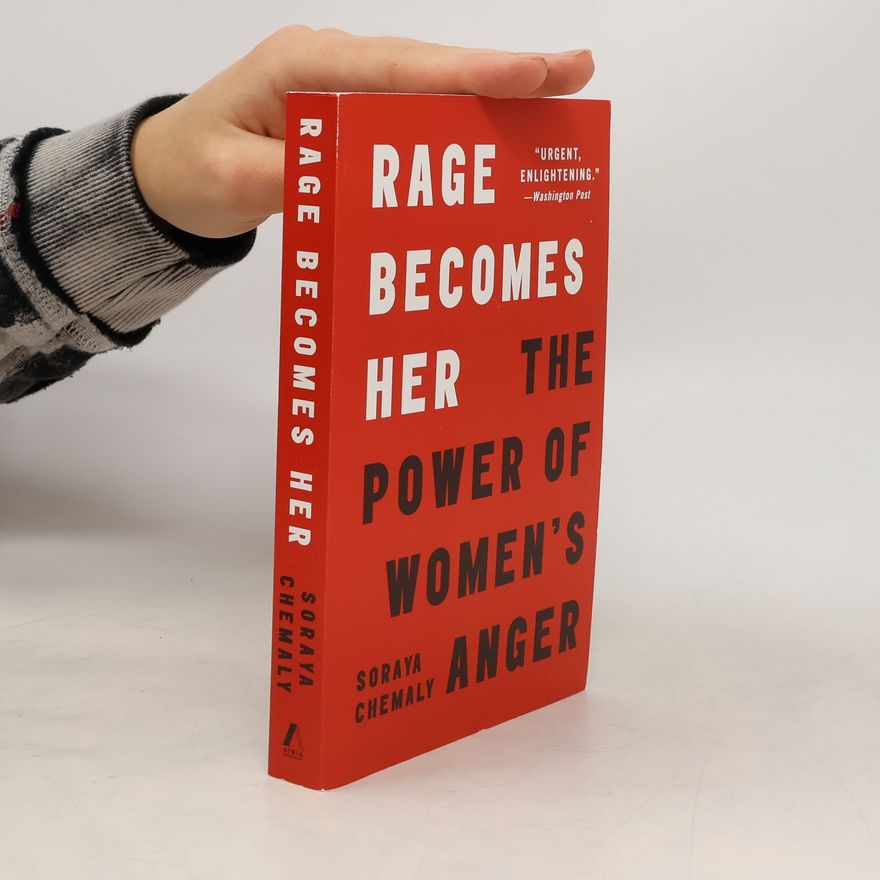 Soraya Chemaly Rage Becomes Her
