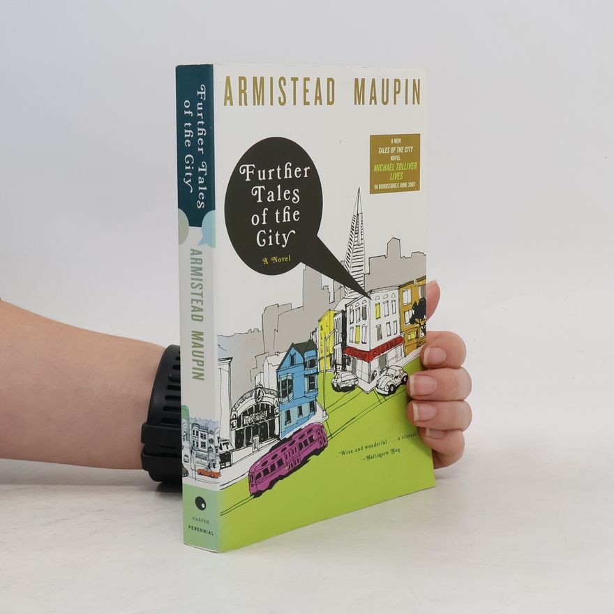 Armistead Maupin Further Tales of the City