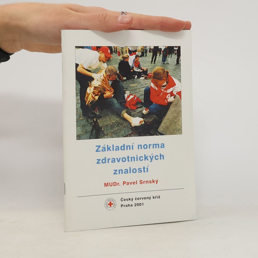 Pavel Srnský Základní norma zdravotnických znalostí