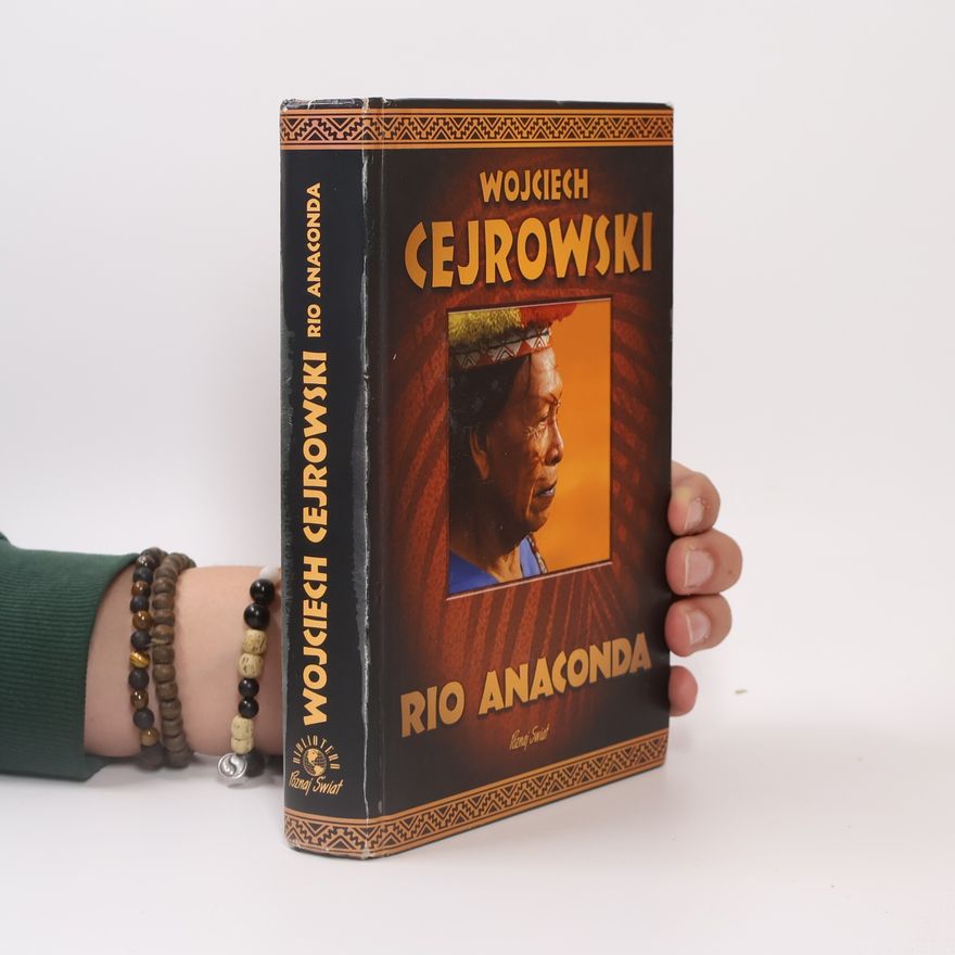 Wojciech Cejrowski Rio Anaconda