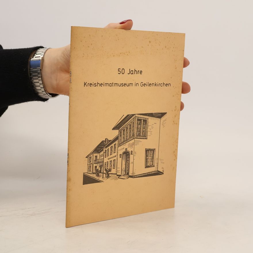 Kreis Heinsberg 50 Jahre Kreisheimatmuseum in Geilenkirchen