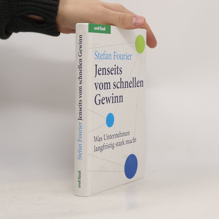 Stefan Fourier Jenseits vom schnellen Gewinn