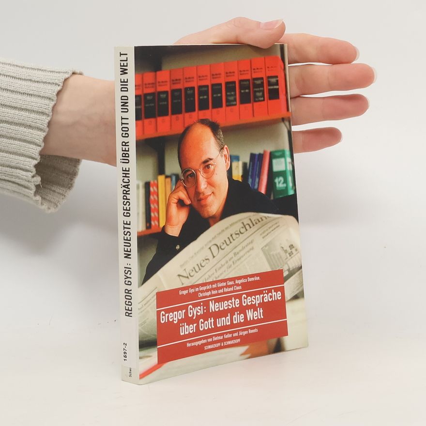 Gregor Gysi Neueste Gespräche über Gott und die Welt